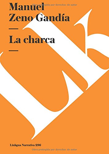 La charca [Paperback]