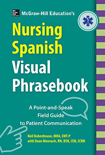McGraw-Hill Education's Nursing Spanish Visual Phrasebook PB [Paperback]