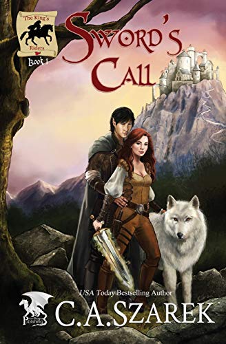 Sword's Call ((king's Riders Book One)) (volume 1) [Paperback]