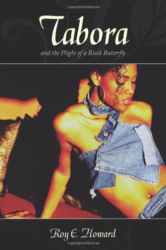 Tabora and the Plight of a Black Butterfly [Paperback]