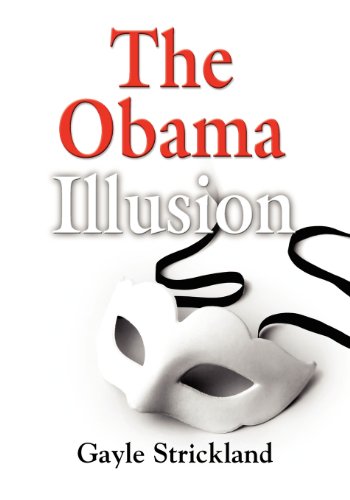 The Obama Illusion [Paperback]