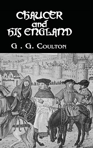 Chaucer And His England [Hardcover]
