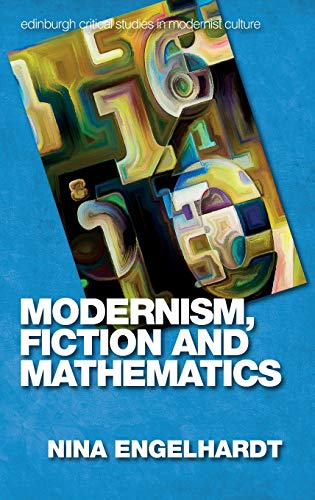 Modernism, Fiction and Mathematics [Hardcover]