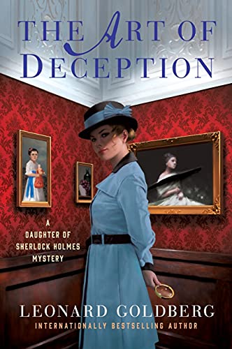The Art of Deception A Daughter of Sherlock Holmes Mystery [Paperback]