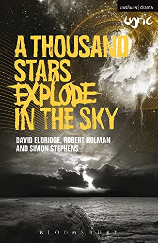 A Thousand Stars Explode in the Sky [Paperback]
