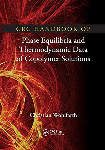 CRC Handbook of Phase Equilibria and Thermodynamic Data of Copolymer Solutions [Paperback]