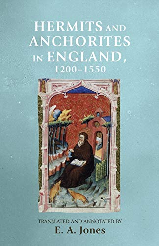 Hermits and anchorites in England, 12001550 [Paperback]