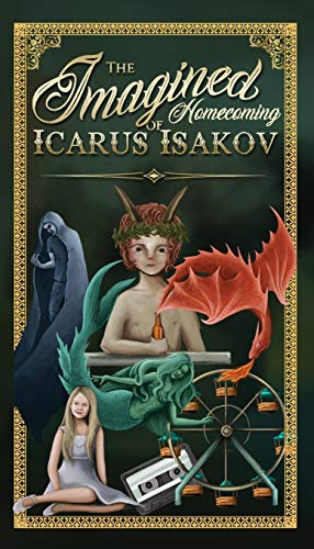 Imagined Homecoming of Icarus Isakov [Paperback]