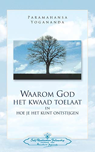 Waarom God Het Kwaad Toelaat - Why God Permits Evil (dutch) (dutch Edition) [Paperback]