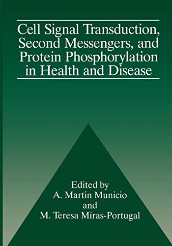 Cell Signal Transduction, Second Messengers, and Protein Phosphorylation in Heal [Paperback]