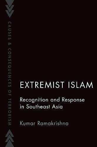Extremist Islam Recognition and Response in Southeast Asia [Paperback]