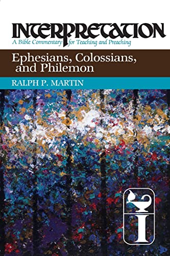Ephesians, Colossians, And Philemon (interpretation A Bible Commentary For Teac [Paperback]
