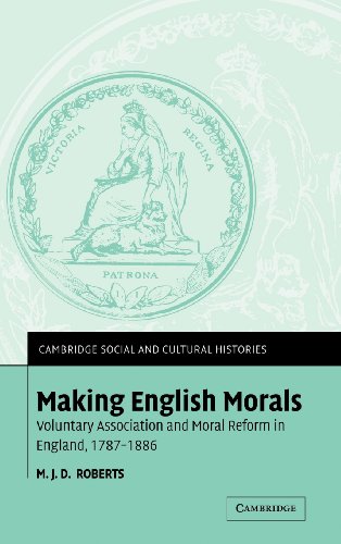 Making English Morals Voluntary Association and Moral Reform in England, 17871 [Hardcover]
