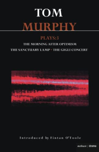 Murphy Plays 3 The Morning After Optimism The Sanctuary L The Gigli Conce [Paperback]