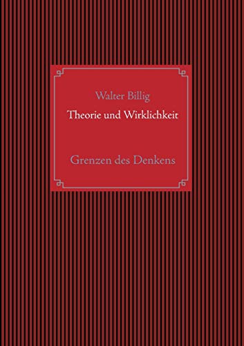 Theorie Und Wirklichkeit
