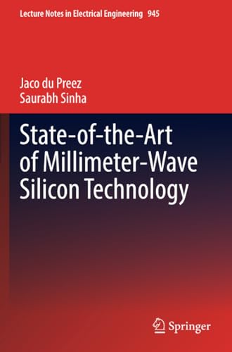 State-of-the-Art of Millimeter-Wave Silicon Technology [Paperback]