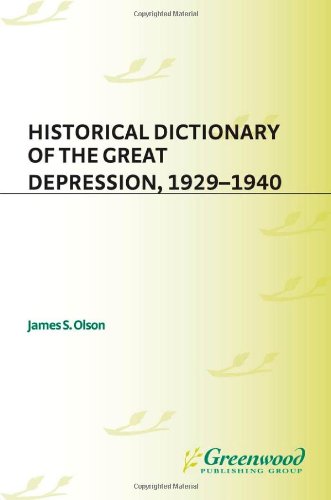 Historical Dictionary Of The Great Depression, 1929-1940 [Hardcover]