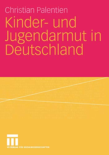 Kinder- und Jugendarmut in Deutschland [Paperback]