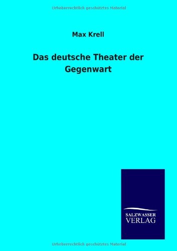 Das Deutsche Theater Der Gegenwart (german Edition) [Paperback]