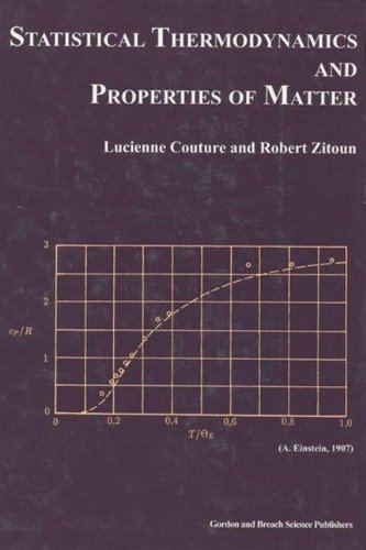 Statistical Thermodynamics and Properties of Matter [Hardcover]