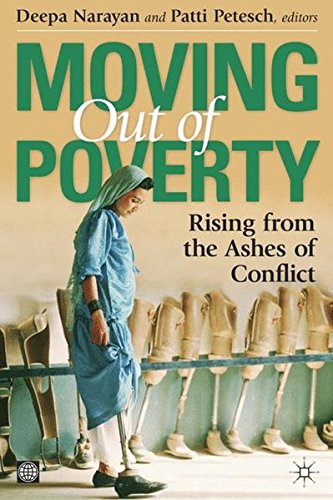 Moving Out of Poverty Rising from the Ashes of Conflict [Paperback]