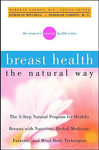 Breast Health the Natural Way [Hardcover]