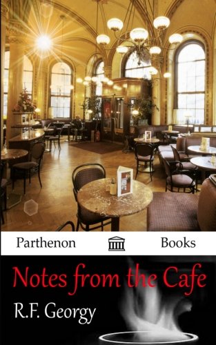 Notes From The Cafe [Paperback]