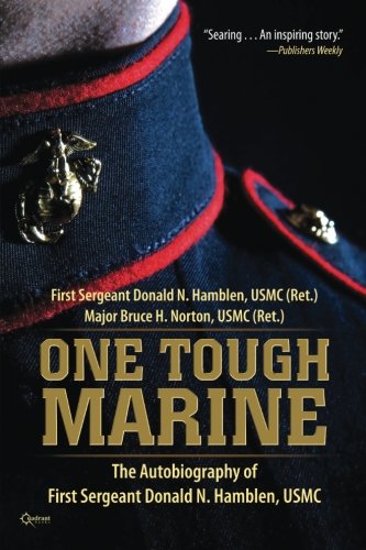 One Tough Marine The Autobiography Of First Sergeant Donald N. Hamblen, Usmc [Paperback]