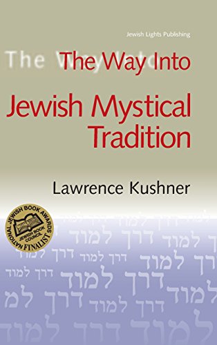 The Way Into Jewish Mystical Tradition [Hardcover]