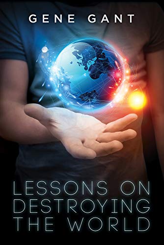 Lessons on Destroying the World [Paperback]