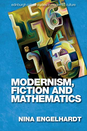 Modernism, Fiction and Mathematics [Paperback]