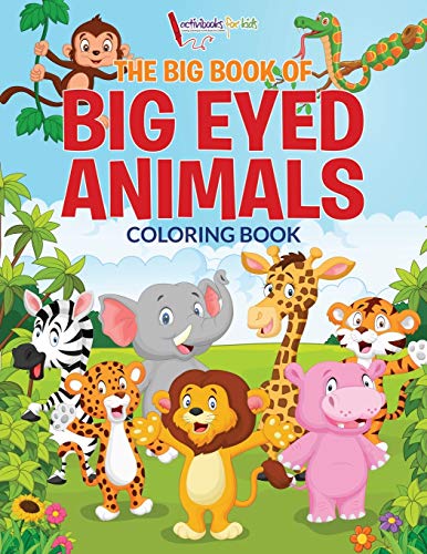 Big Book of Big Eyed Animals Coloring Book [Paperback]