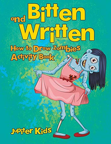 Bitten and Written  How to Draw Zombies Activity Book [Paperback]