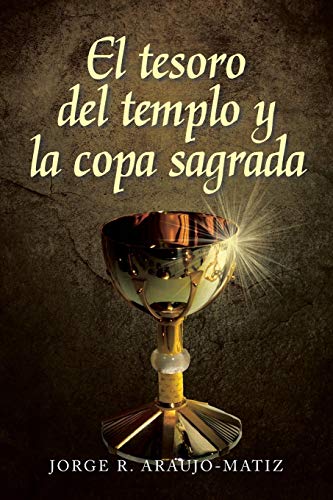 Tesoro Del Templo y la Copa Sagrada [Paperback]