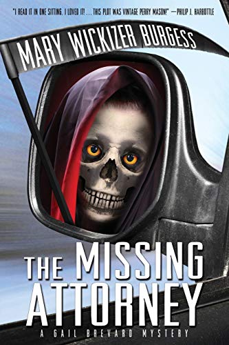 The Missing Attorney A Gail Brevard Mystery [Paperback]