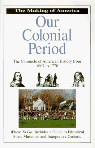 Our Colonial Period [Paperback]