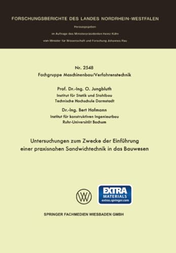 Untersuchungen zum Zwecke der Einfhrung einer praxisnahen Sandwichtechnik in da [Paperback]