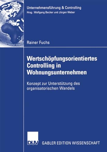 Wertschpfungsorientiertes Controlling in Wohnungsunternehmen Konzept zur Unter [Paperback]