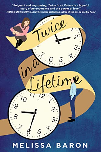 Twice in a Lifetime A Novel [Paperback]