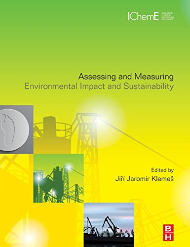Assessing and Measuring Environmental Impact and Sustainability [Hardcover]