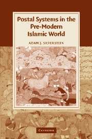 Postal Systems in the Pre-Modern Islamic World [Hardcover]
