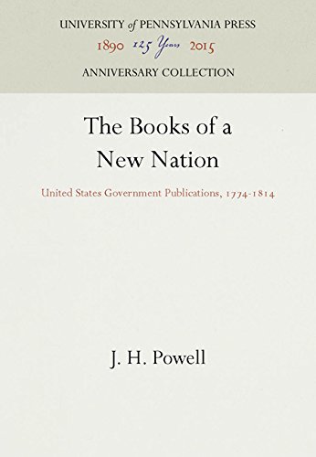 Books of a New Nation  United States Government Publications, 1774-1814 [Hardcover]