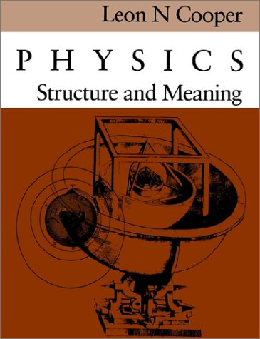 Physics Structure and Meaning [Paperback]