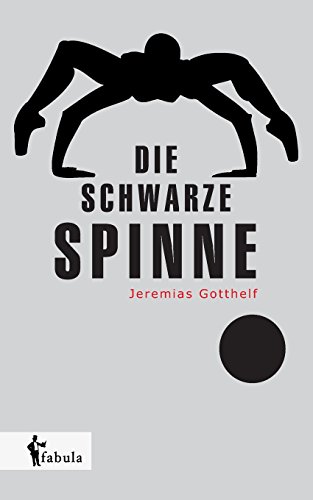 Die Schwarze Spinne (german Edition) [Paperback]