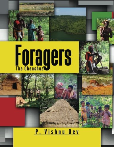 Foragers The Chenchus [Paperback]