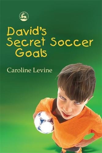 David's Secret Soccer Goals [Paperback]