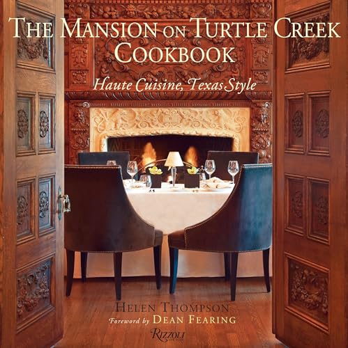 The Mansion on Turtle Creek Cookbook Haute Cuisine, Texas Style [Hardcover]