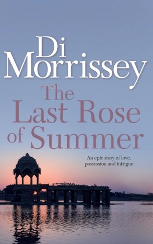 The Last Rose of Summer [Paperback]