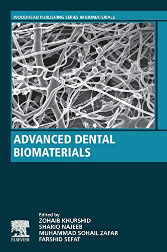 Advanced Dental Biomaterials [Paperback]