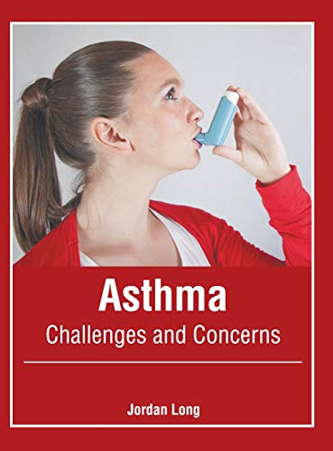 Asthma Challenges and Concerns [Hardcover]